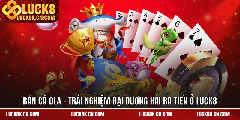 Bắn cá Ola